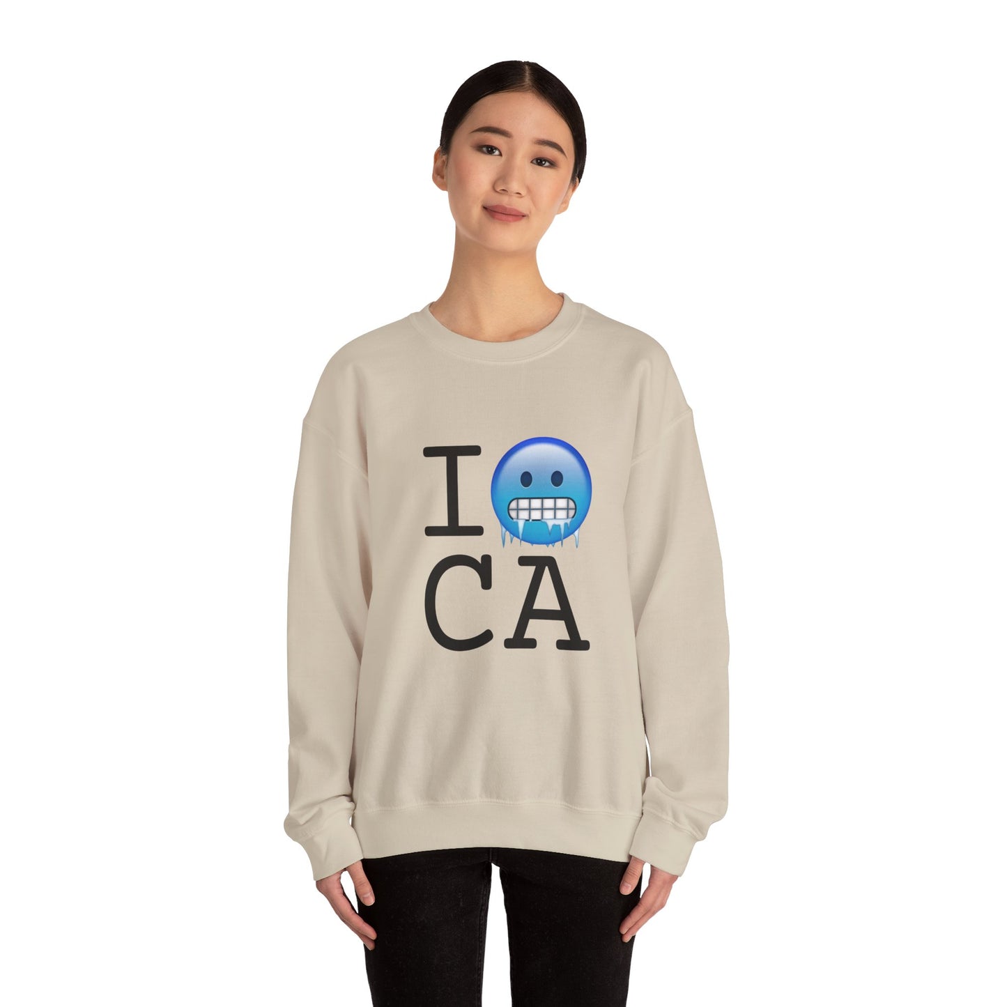 "I'm Cold in California" Sweatshirt