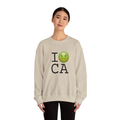 "I'm Nauseous about California" Sweatshirt
