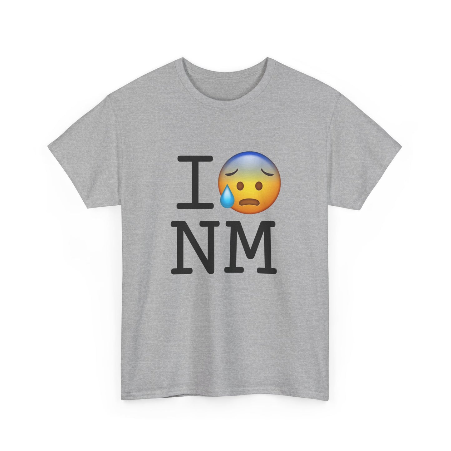 "I'm Anxiously Sweating in New Mexico" Tee