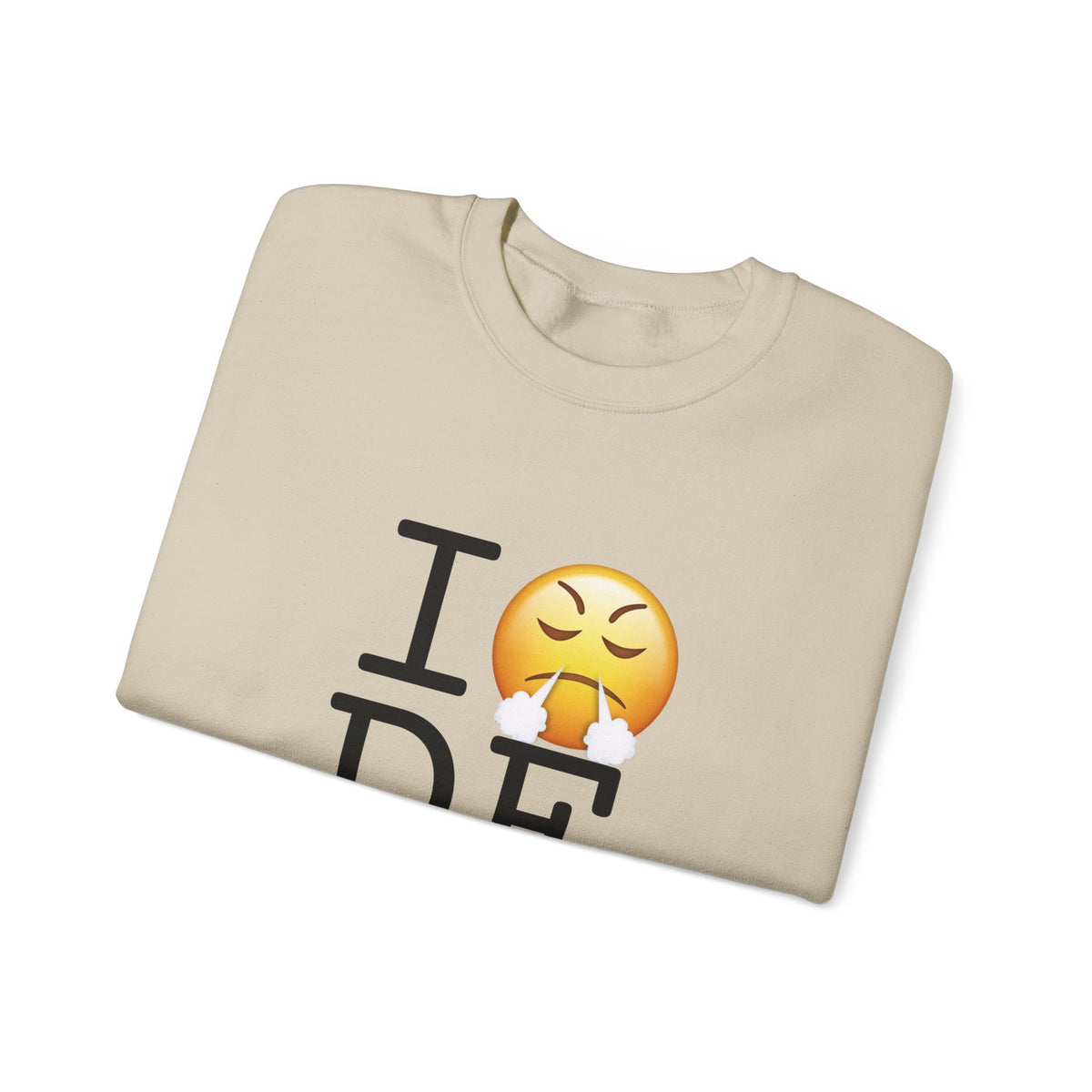 "I'm Furious about Delaware" Sweatshirt