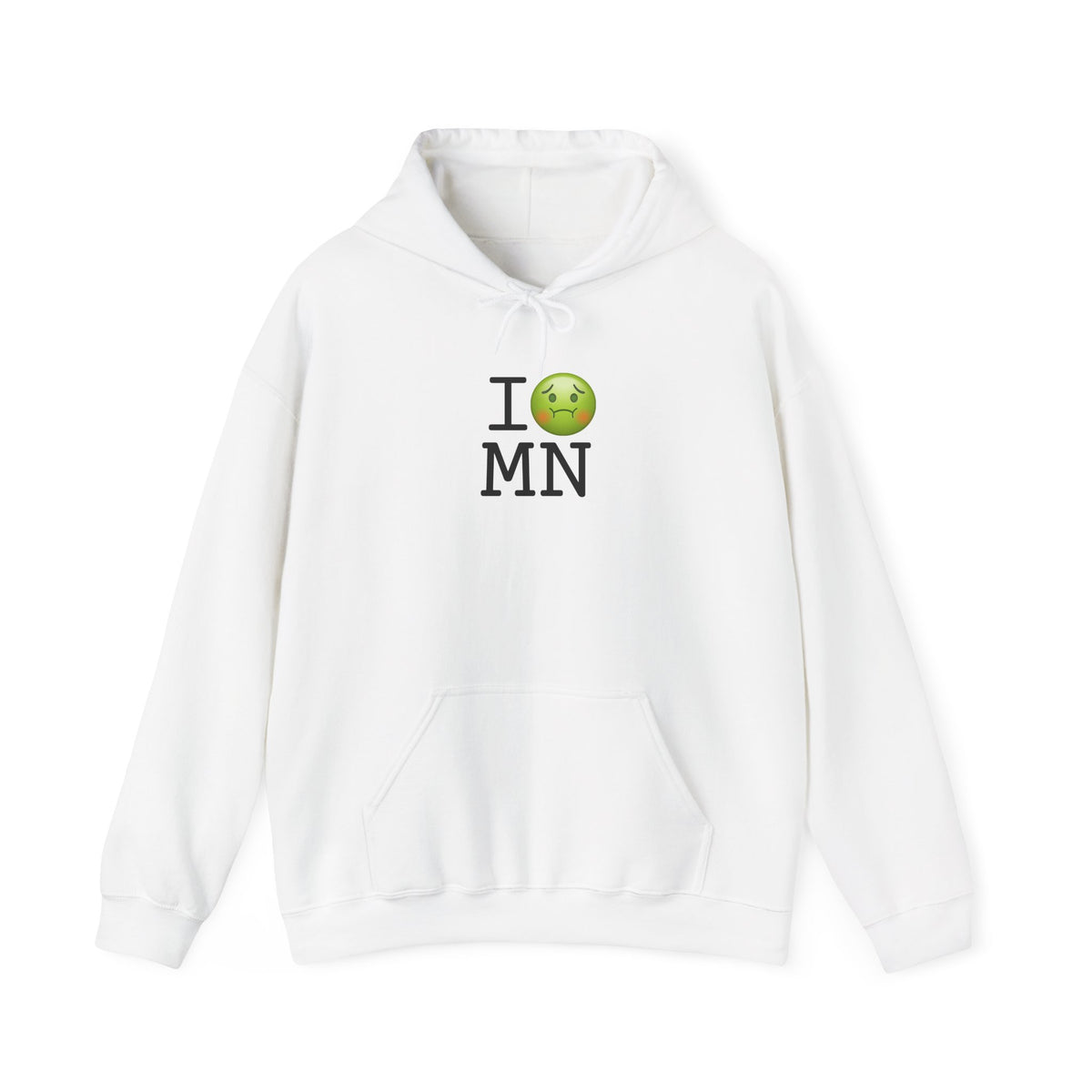 "I'm Nauseous about Minnesota" Hoodie