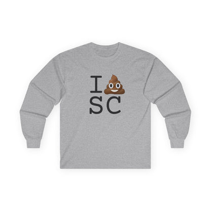 "I Poop in South Carolina" Long Sleeve Shirt