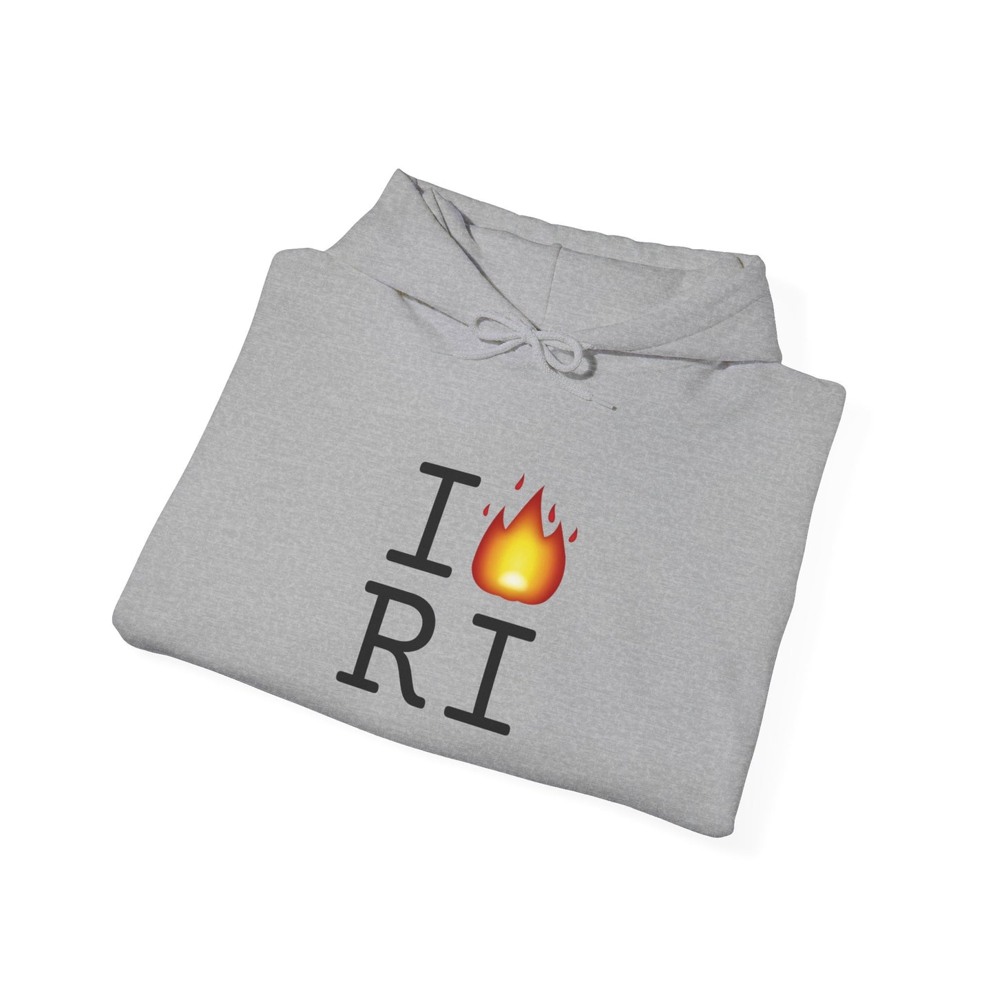 "I've got Fire for Rhode Island" Hoodie