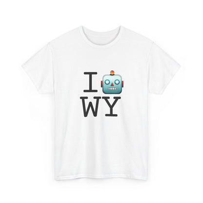 "I'm a Robot in Wyoming" Tee