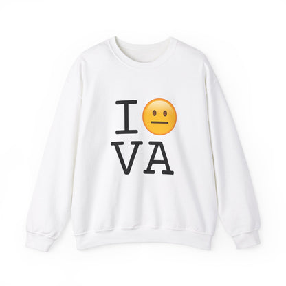 "I'm Neutral About Virginia" Sweatshirt