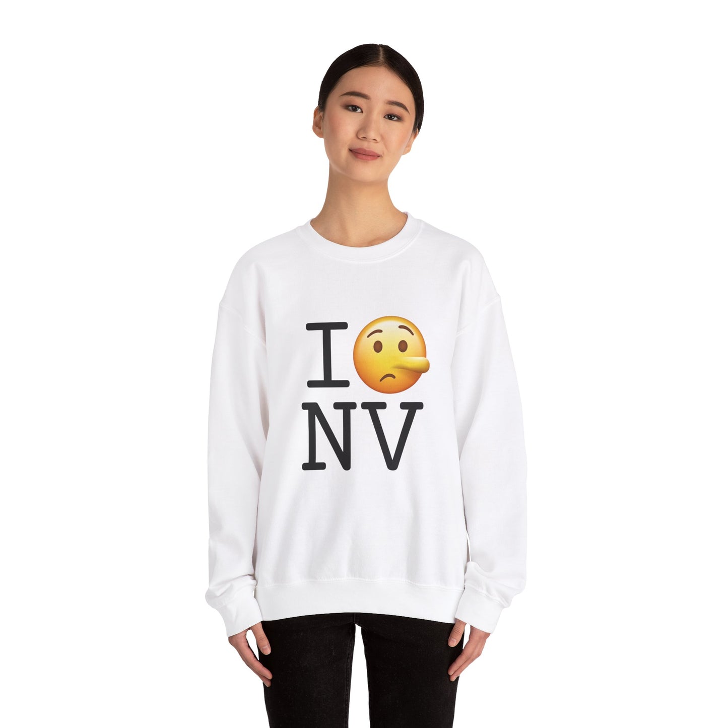 "I Lie about Nevada" Sweatshirt