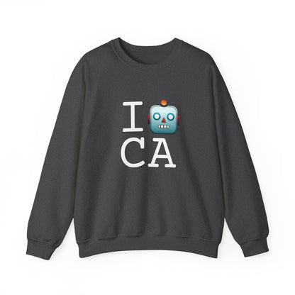 "I'm a Robot in California" Sweatshirt