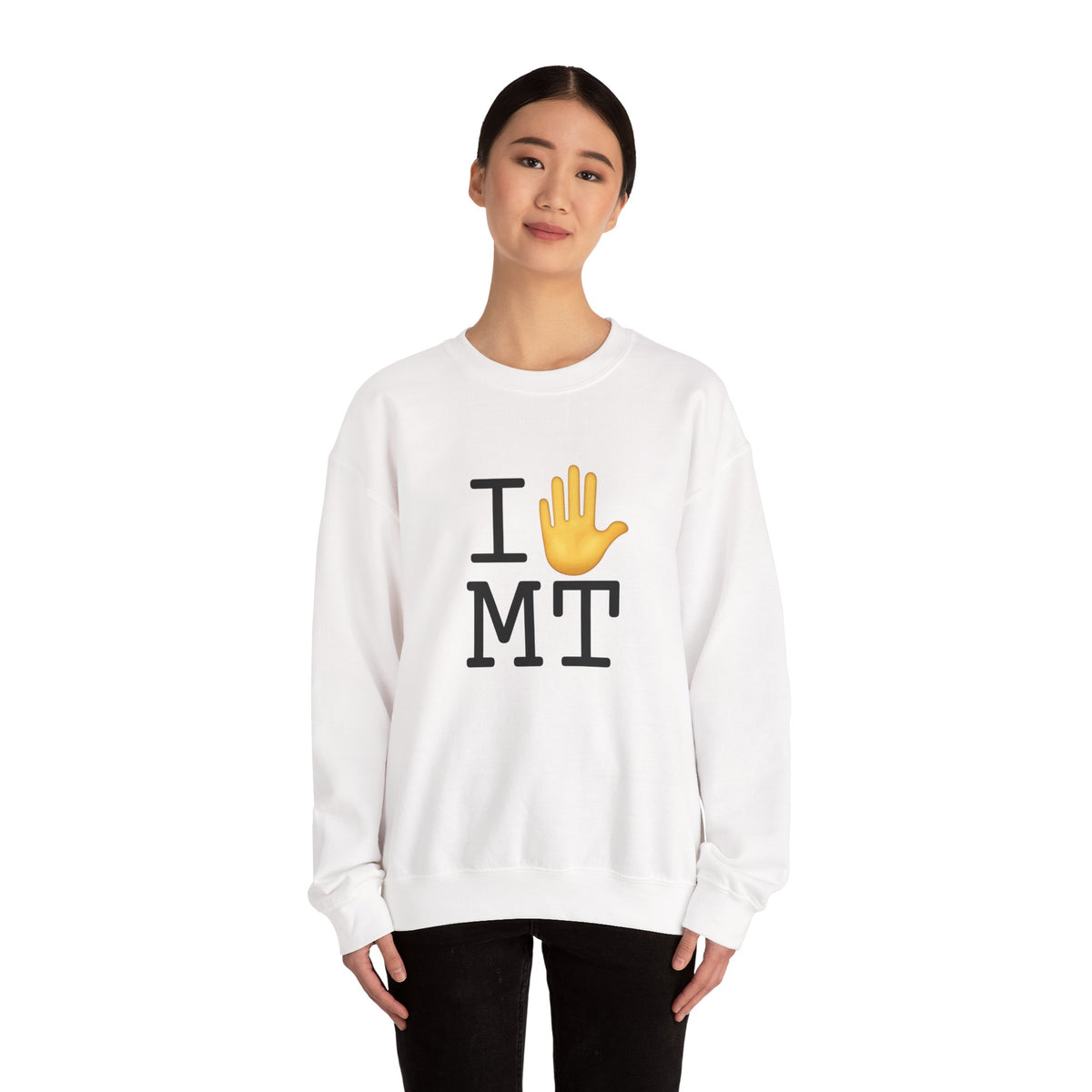 "I Stop (Raised Hand) Montana" Sweatshirt