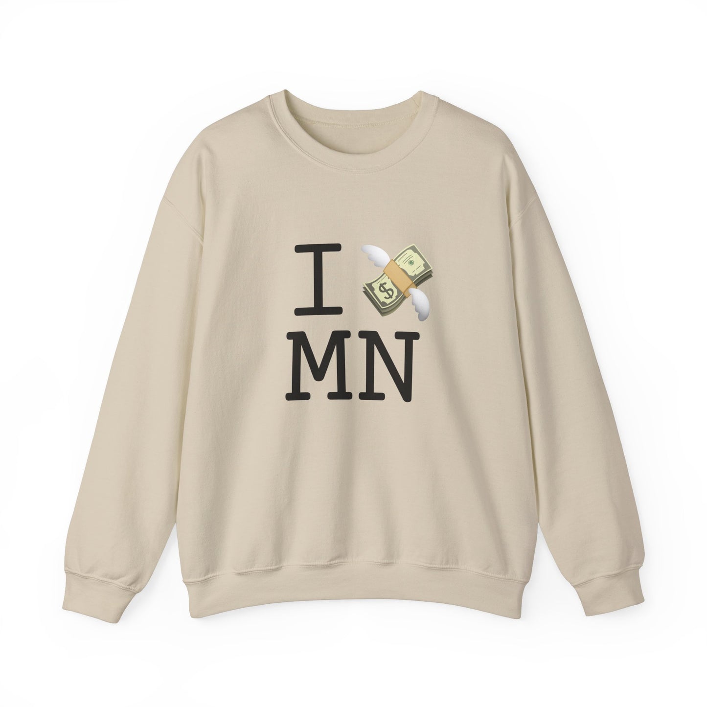 "I Lose Money in Minnesota" Sweatshirt