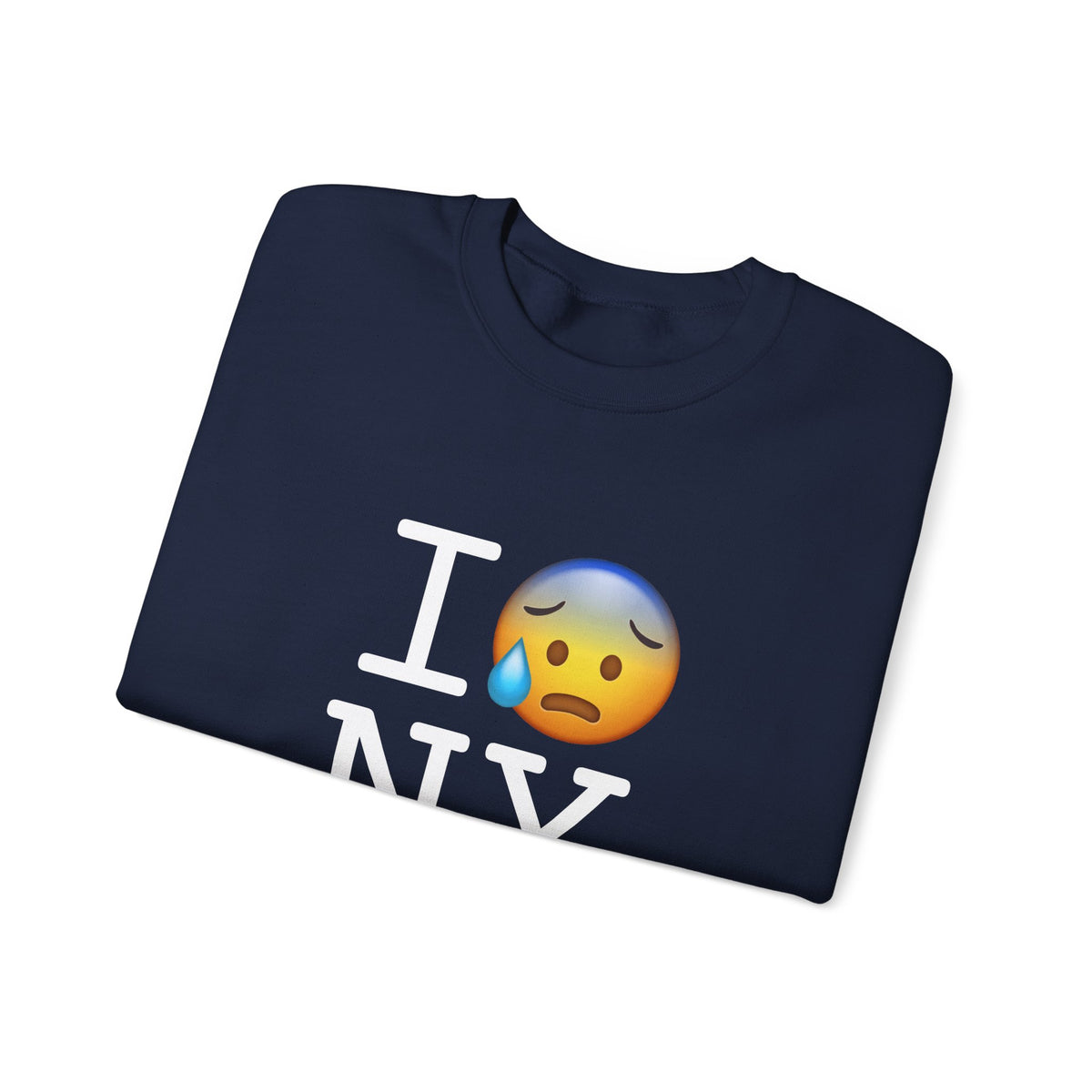 "I'm Anxiously Sweating in New York" Sweatshirt