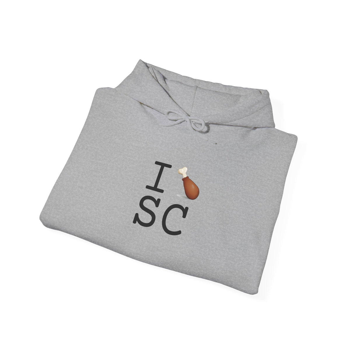 "I Chicken Drumstick South Carolina" Hoodie