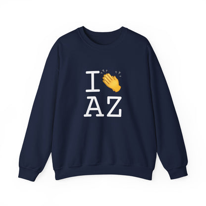 "I Applaud Arizona" Sweatshirt