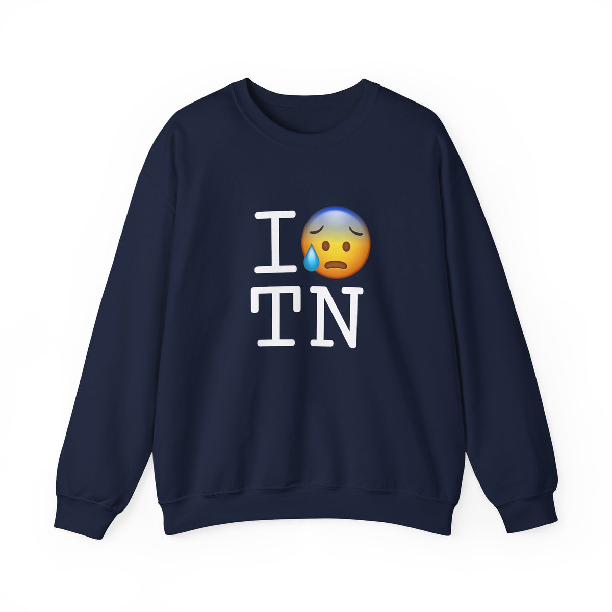 "I'm Anxiously Sweating in Tennessee" Sweatshirt