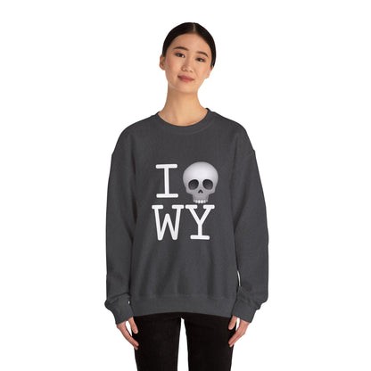 "I'm Dead in Wyoming" Sweatshirt