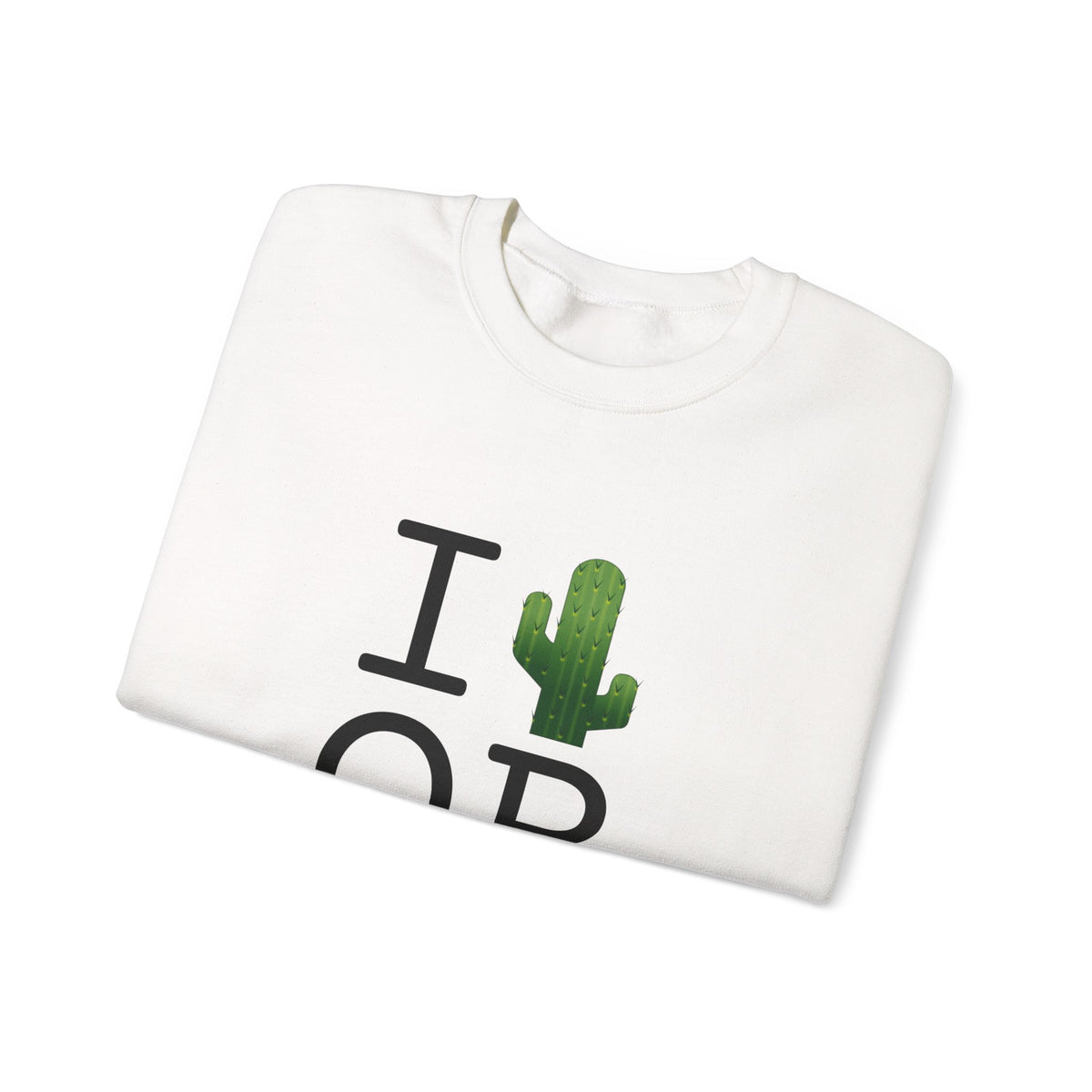 "I Cactus Oregon" Sweatshirt