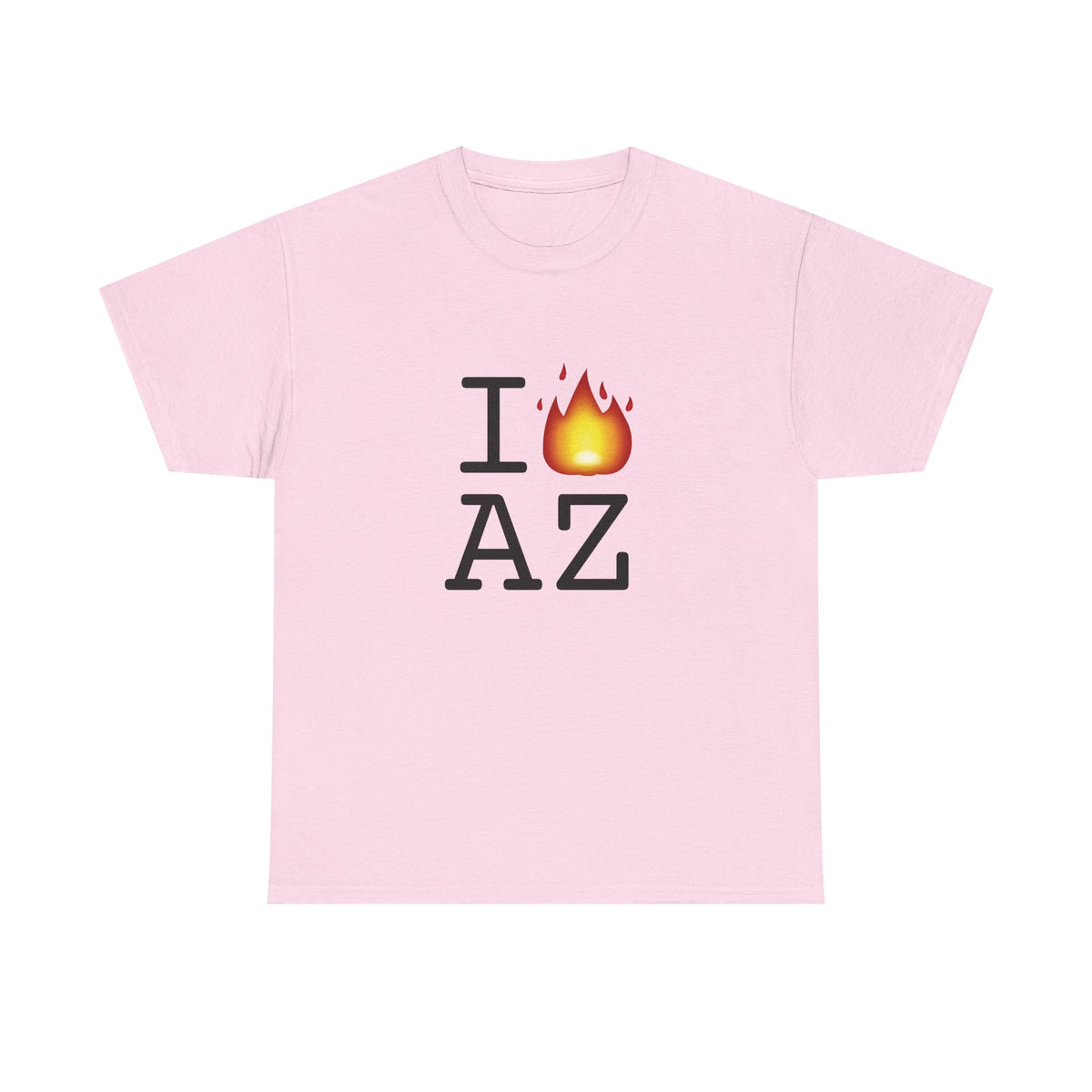 "I've got Fire for Arizona" Tee