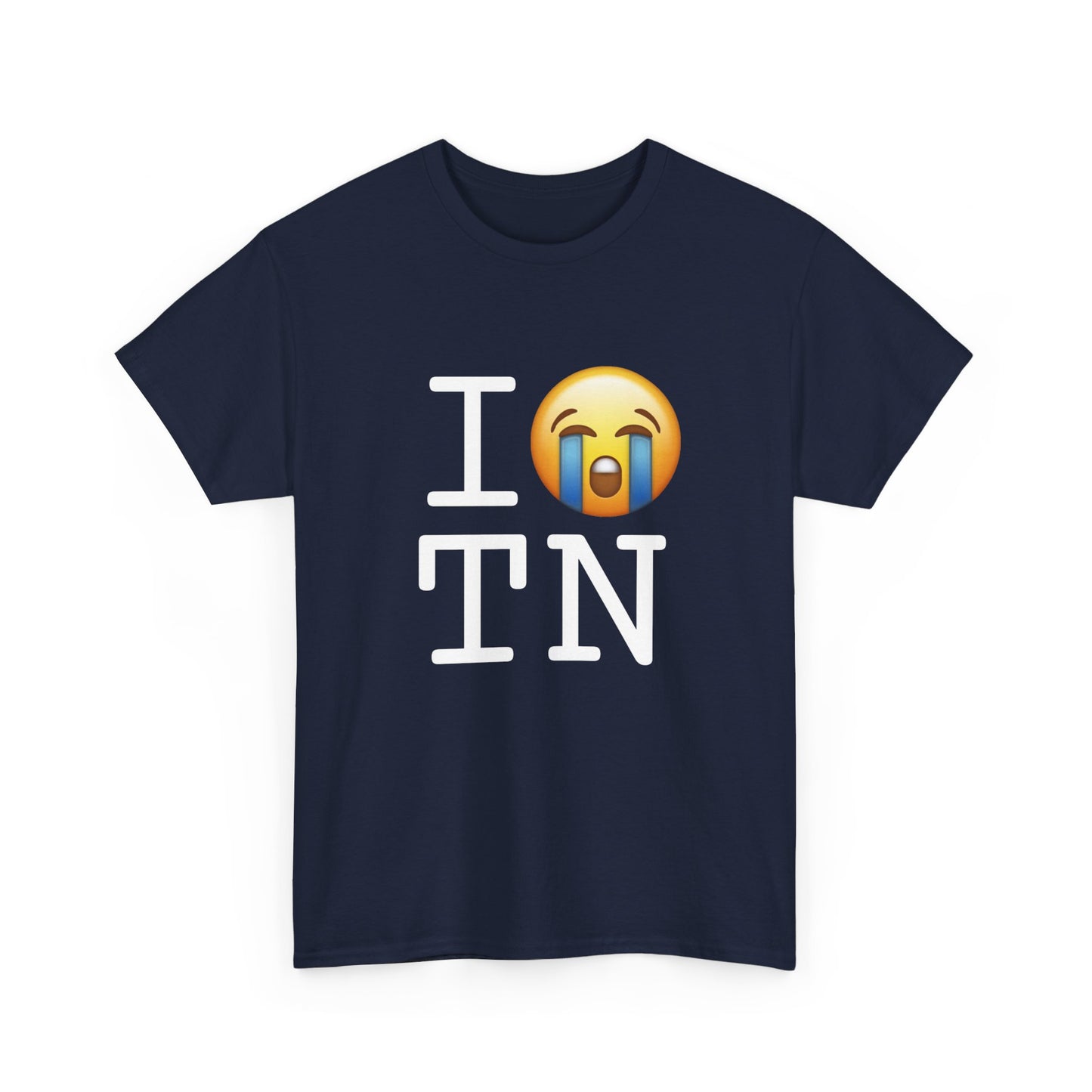 "I Cry about Tennessee" Tee