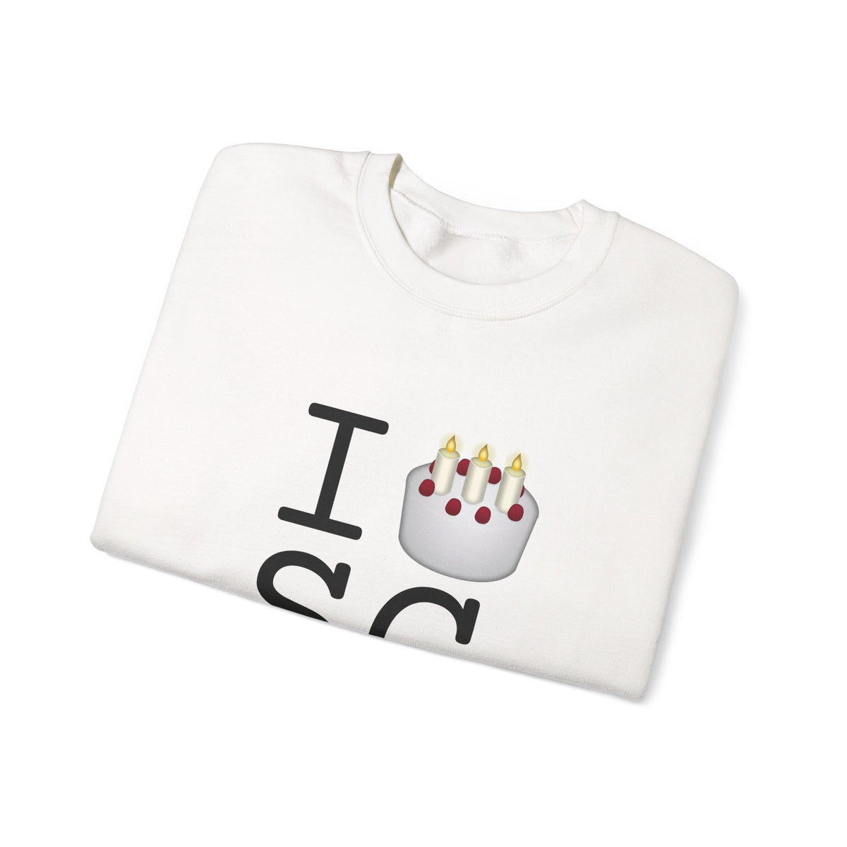 "I Birthday Cake South Carolina" Sweatshirt