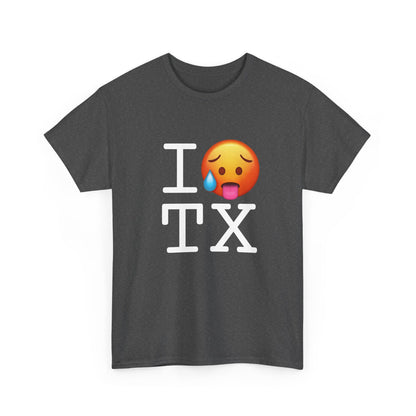 "I'm Hot in Texas" Tee