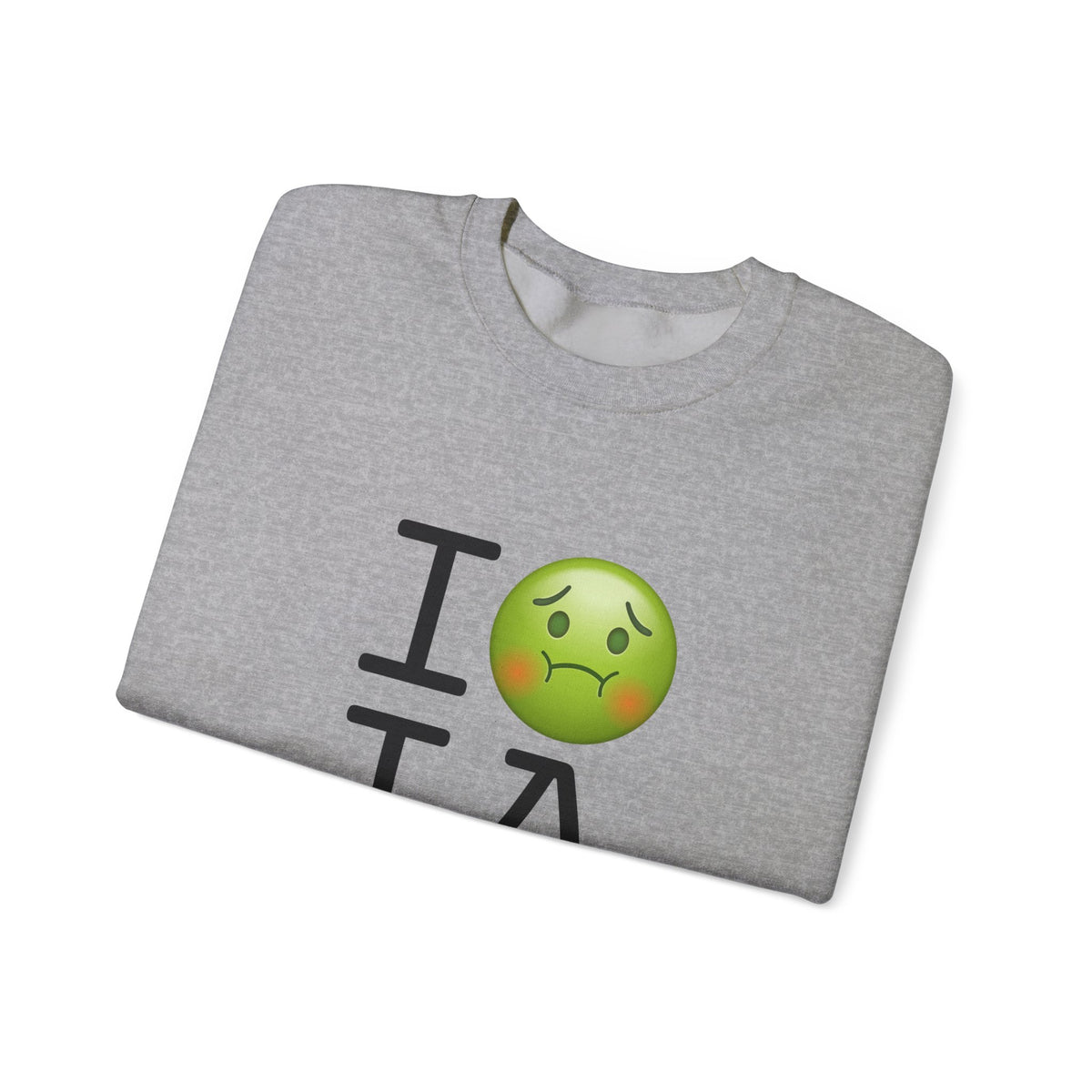 "I'm Nauseous about Iowa" Sweatshirt