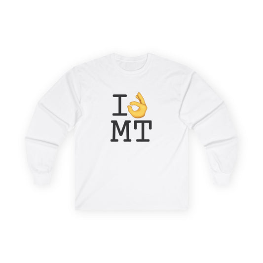 "I'm OK with Montana" Long Sleeve Shirt