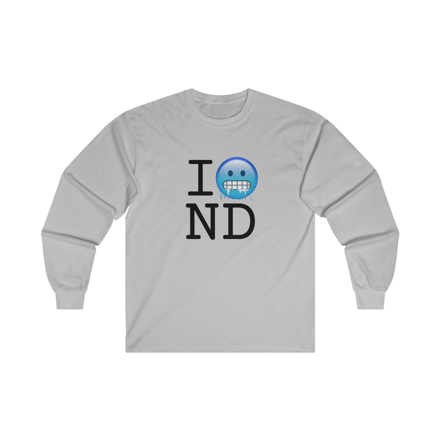 "I'm Cold in North Dakota" Long Sleeve Shirt