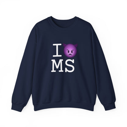 "I'm an Angry Devil about Mississippi" Sweatshirt