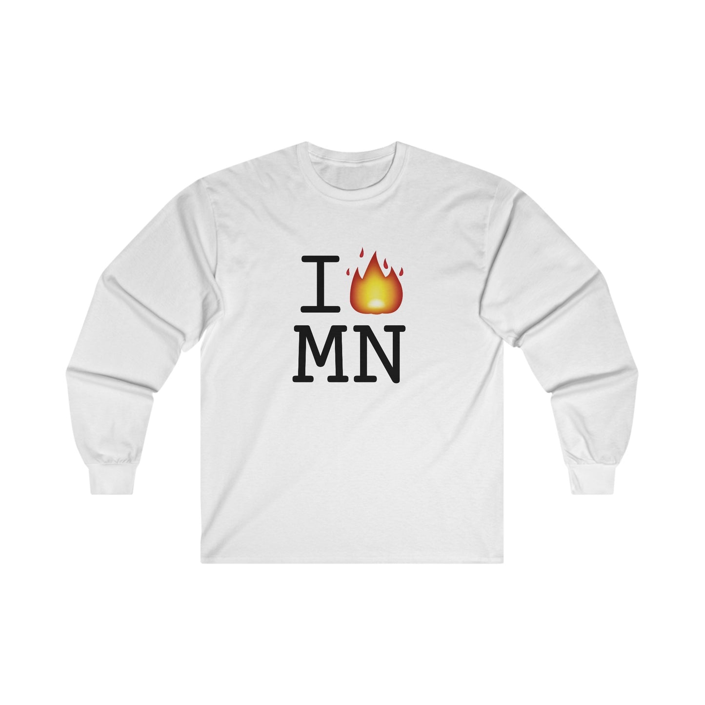 "I've got Fire for Minnesota" Long Sleeve Shirt