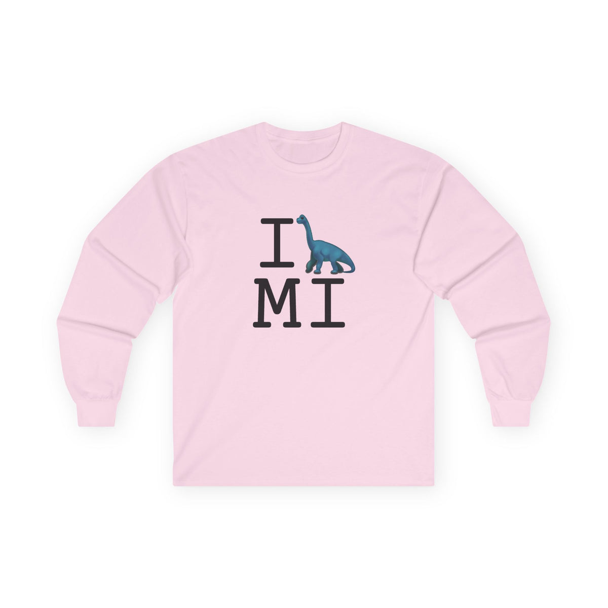 "I'm a Dinosaur in Michigan" Long Sleeve Shirt