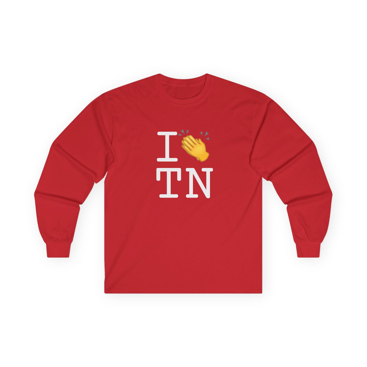"I Applaud Tennessee" Long Sleeve Shirt