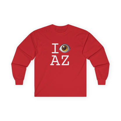 "I See (Eye) Arizona" Long Sleeve Shirt