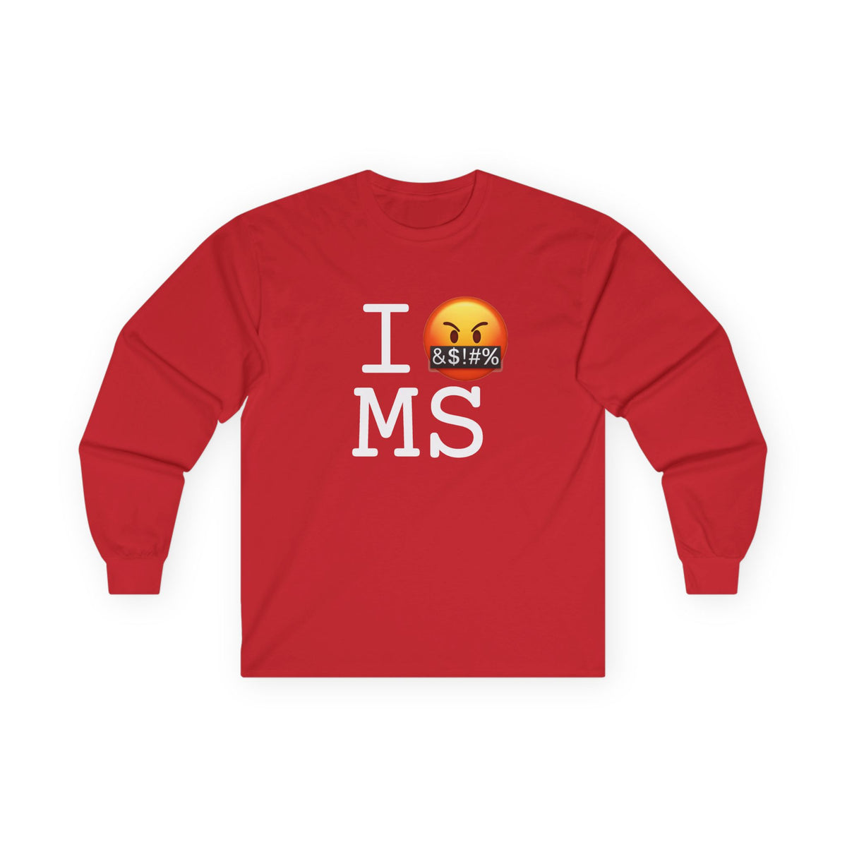 "I Curse about Mississippi" Long Sleeve Shirt