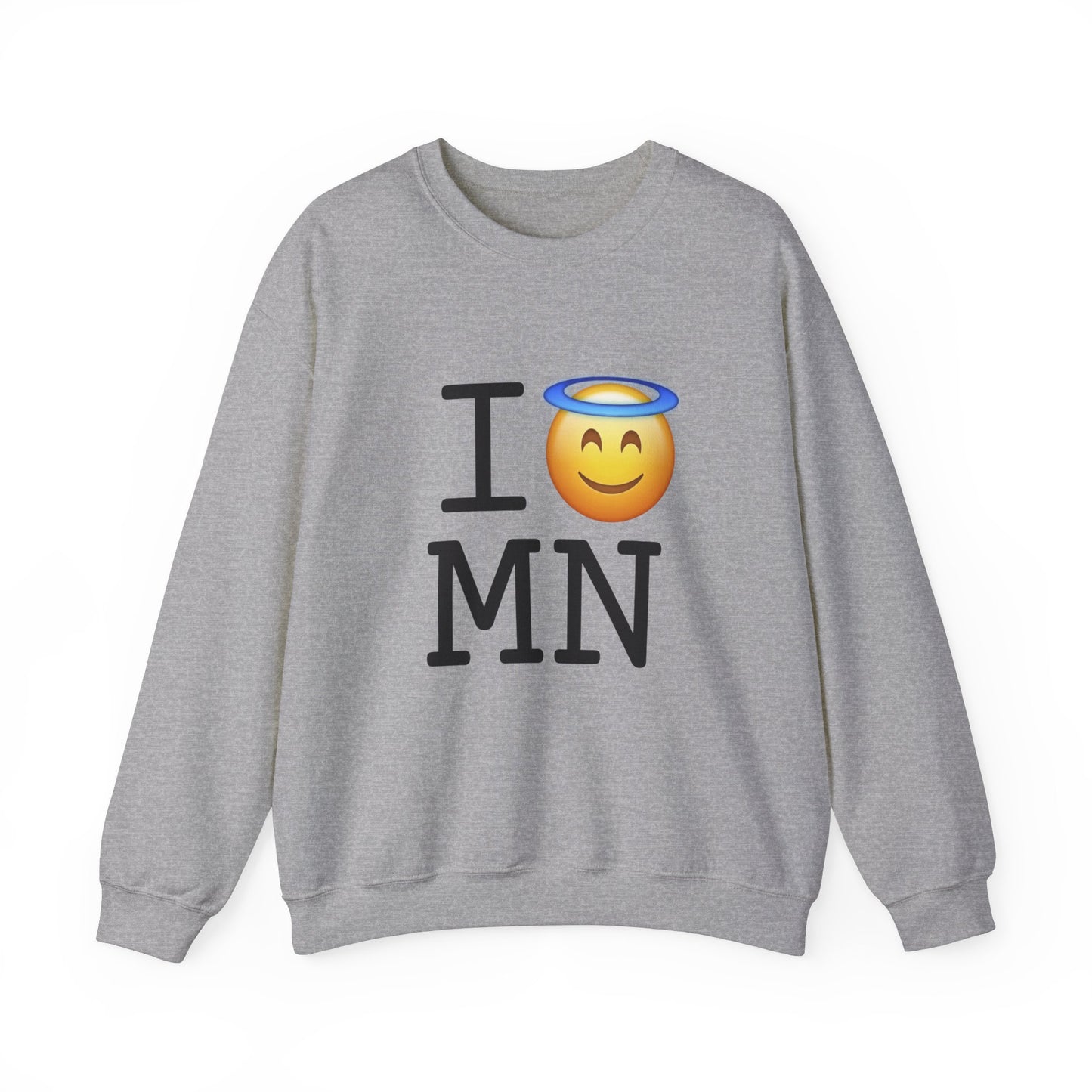 "I'm an Angel in Minnesota" Sweatshirt