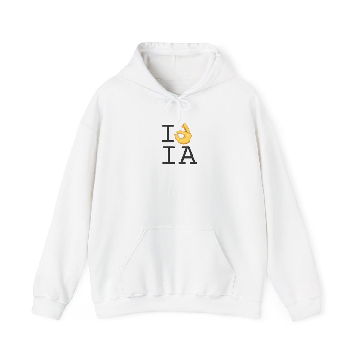 "I'm OK with Iowa" Hoodie