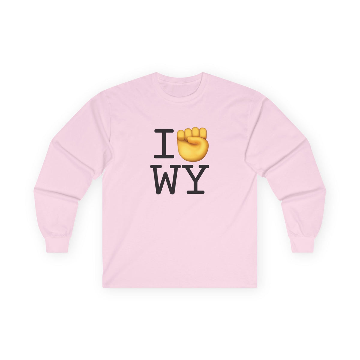 "I Raise my Fist with Wyoming" Long Sleeve Shirt