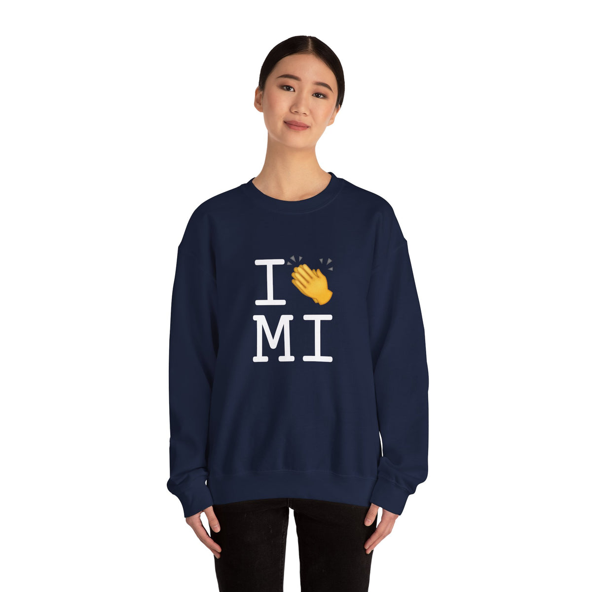 "I Applaud Michigan" Sweatshirt