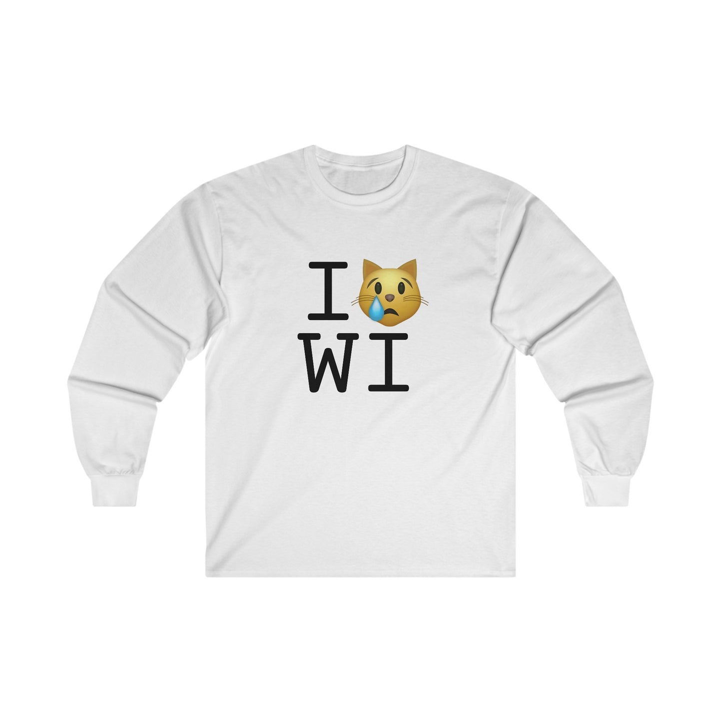 "I'm a Crying Cat about Wisconsin" Long Sleeve Shirt