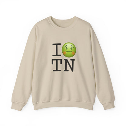 "I'm Nauseous about Tennessee" Sweatshirt