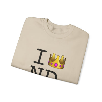 "I'm Royalty (Wear a Crown) in North Dakota" Sweatshirt