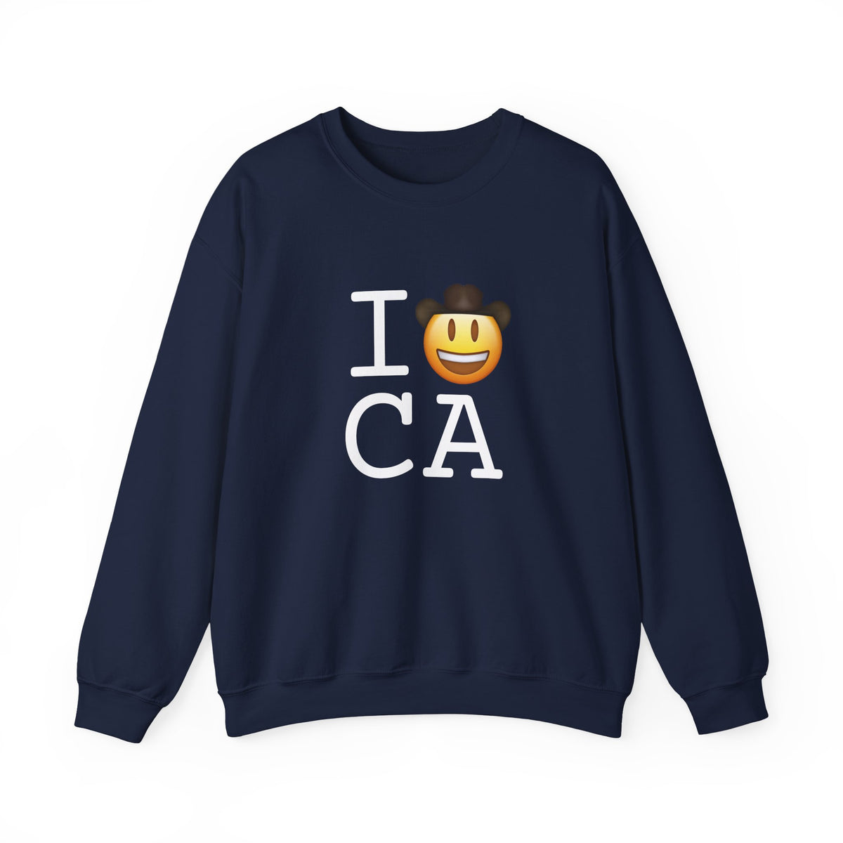 "I'm a Cowboy or Cowgirl in California" Sweatshirt