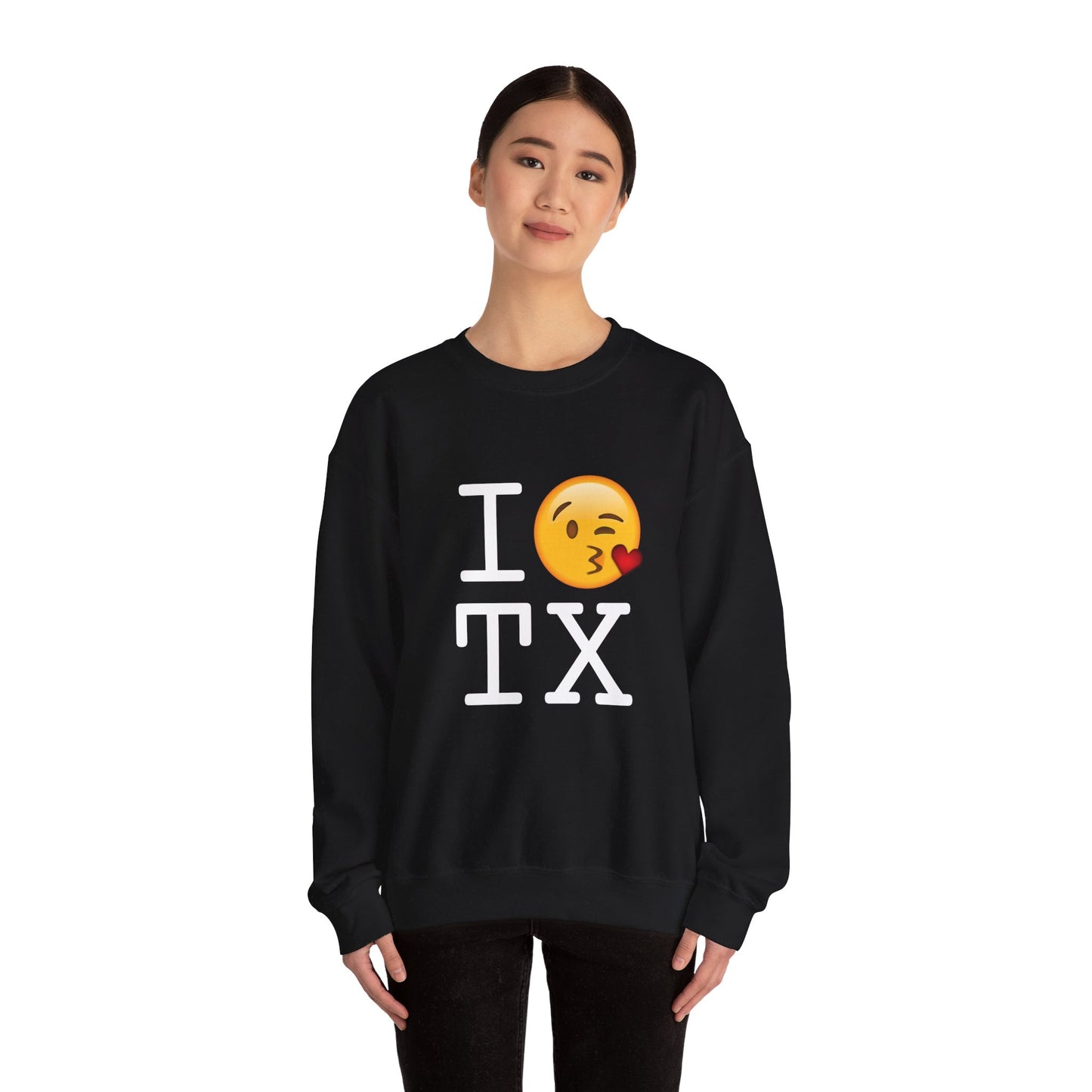 "I Blow a Kiss at Texas" Sweatshirt