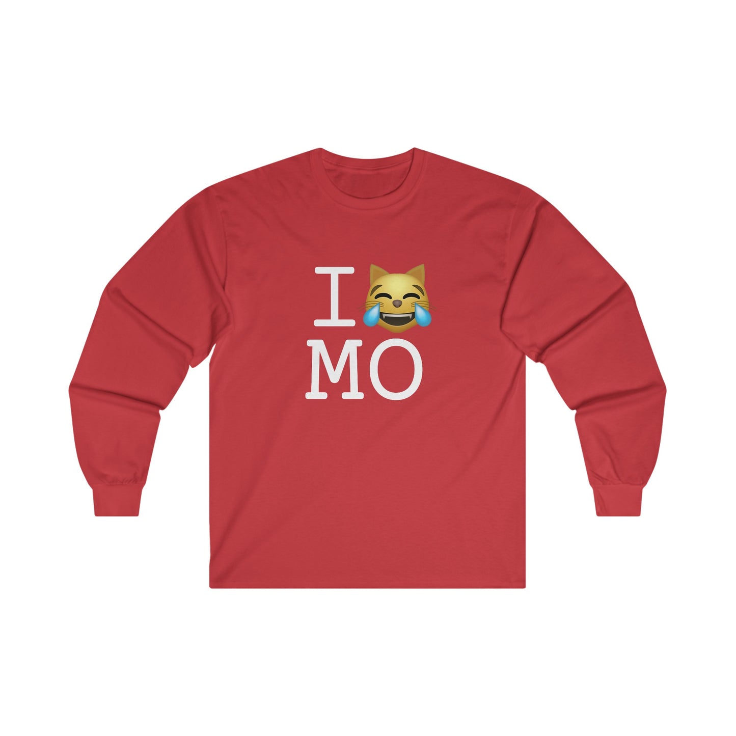 "I'm Laughing like a Cat at Missouri" Long Sleeve Shirt