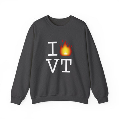 "I've got Fire for Vermont" Sweatshirt