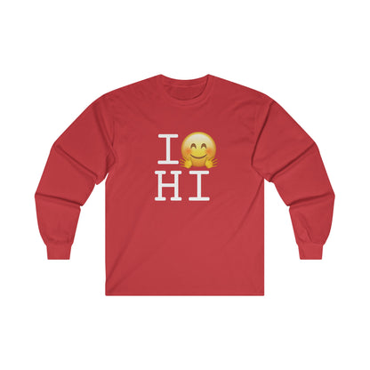 "I Hug Hawaii" Long Sleeve Shirt