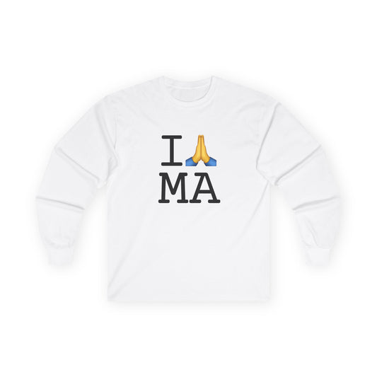 "I Pray for Massachusetts" Long Sleeve Shirt