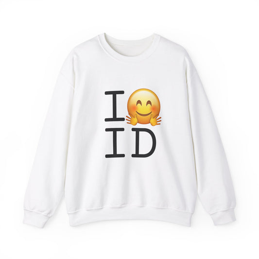 "I Hug Idaho" Sweatshirt