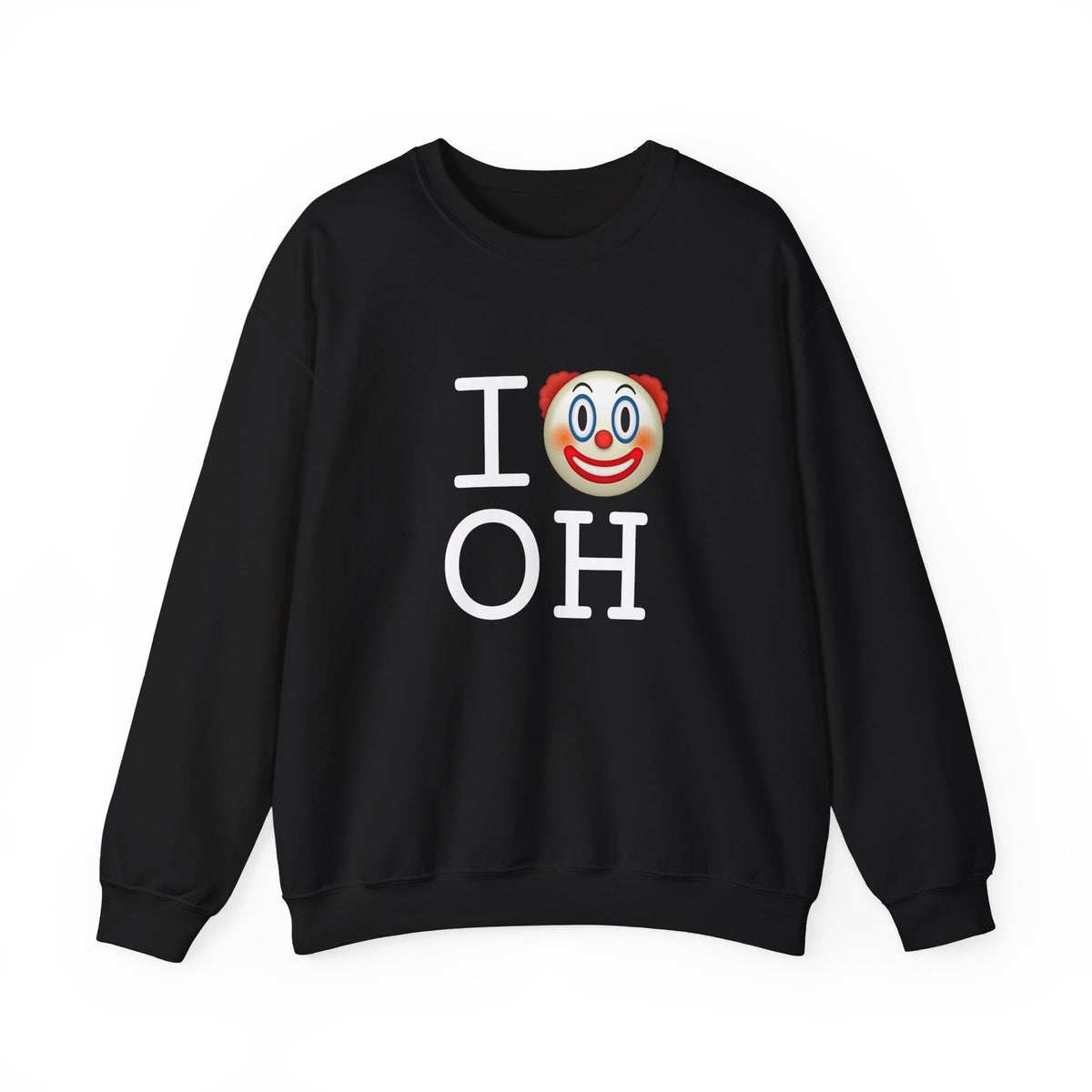 "I Clown on Ohio" Sweatshirt