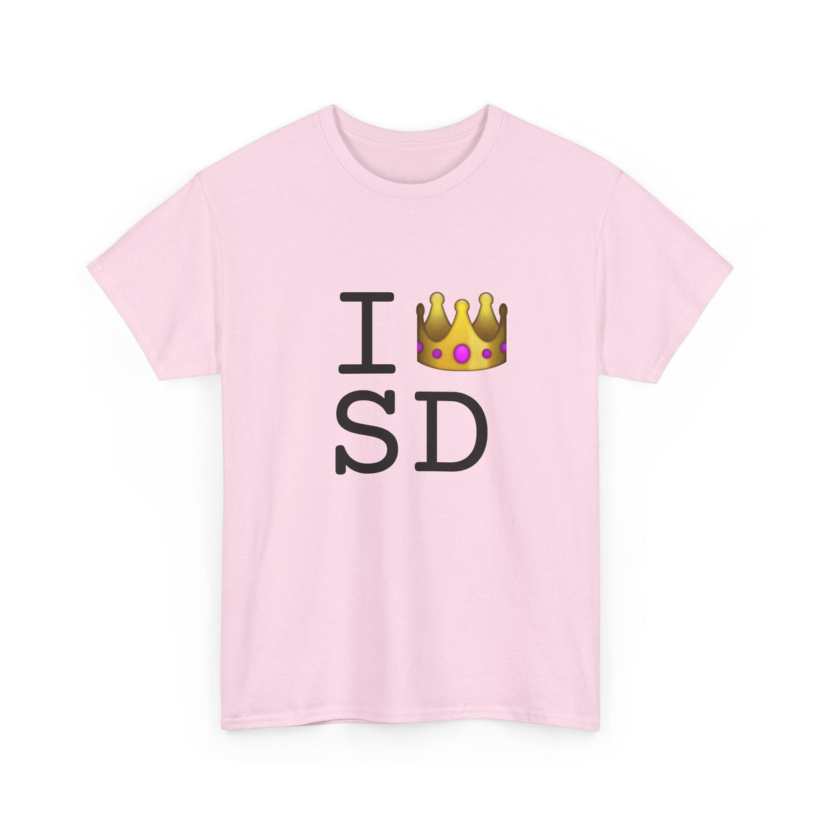 "I'm Royalty (Wear a Crown) in South Dakota" Tee