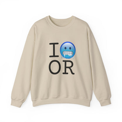 "I'm Cold in Oregon" Sweatshirt