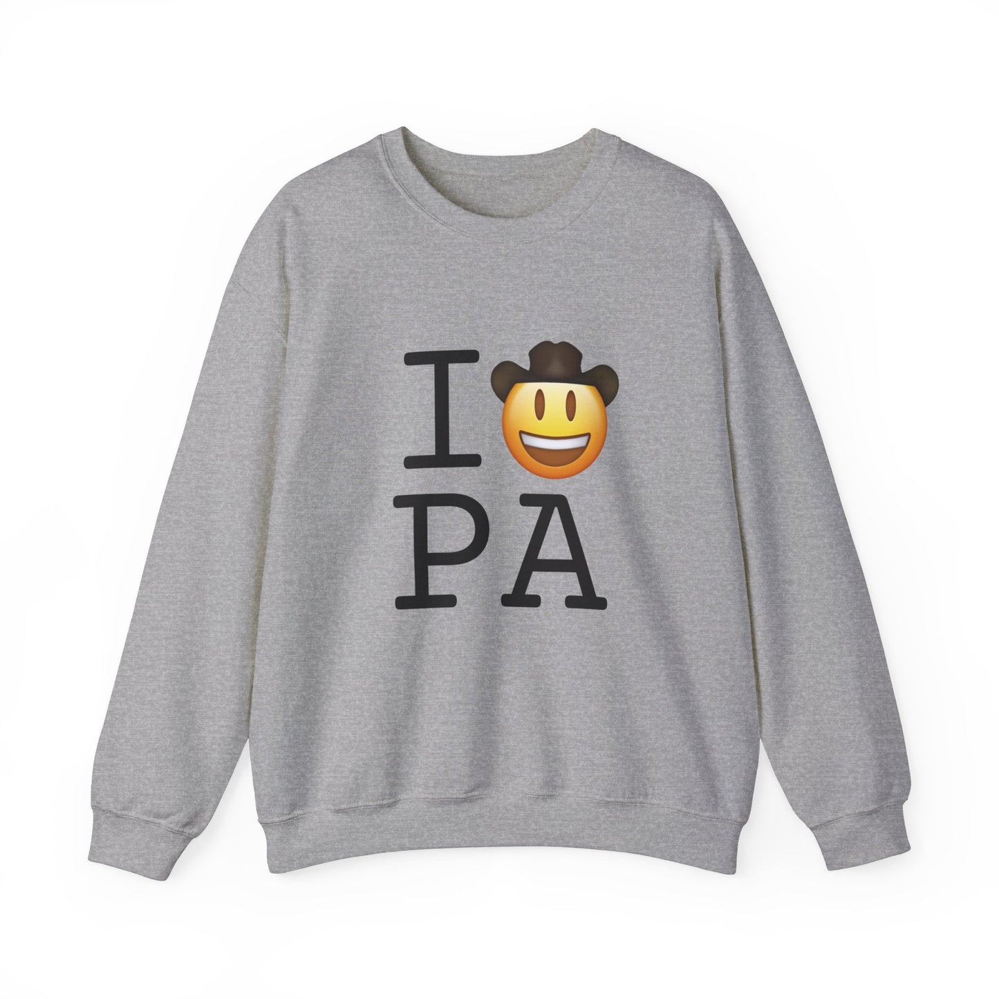 "I'm a Cowboy or Cowgirl in Pennsylvania" Sweatshirt